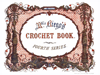 6-JA021 The Crochet Book, Fourth Series