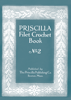 6-JA018 The Priscilla Filet Crochet Book No. 2