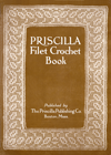 6-JA035 Priscilla Filet Crochet Book