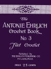 A-DC021 Antonie Ehrlich  - Crochet Book No. 3