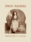 B-SW067 Apache Beadwork Instructions and Designs