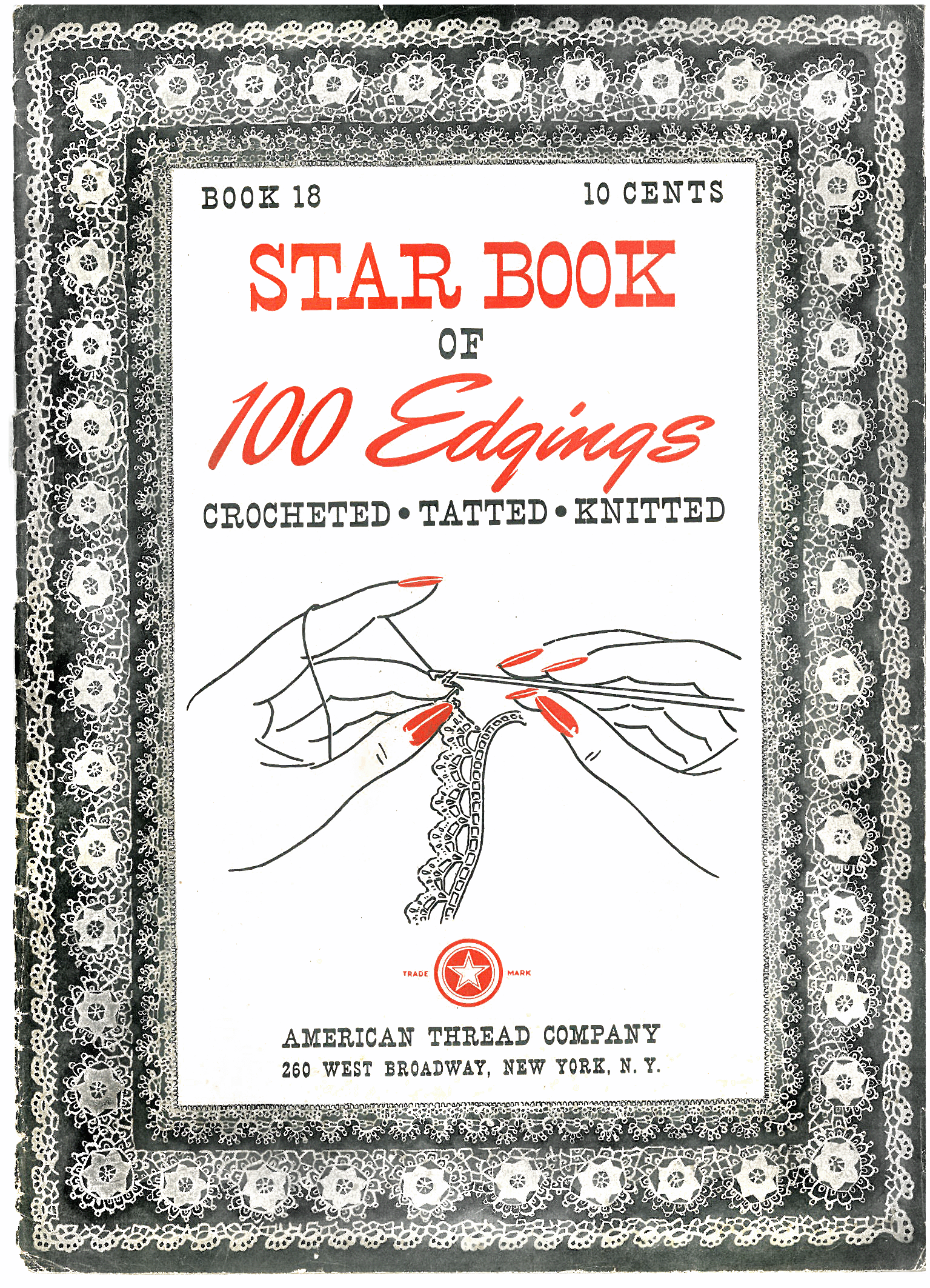 C-JG001 Star Book of 100 Edgings Crocheted- Tatted - Knitted - Book 18