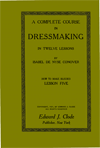 B-SW005 Complete Course in Dressmaking in Twelve Lessons: