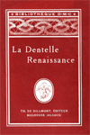 7-JA001 D.M.C. Dentelle Renaissance, La.