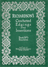 B-DC002 Richardsons Crocheted Edgings and Insertions for the beginner and also the experienced crocheter, Book No. 3