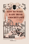 P-NK001 Cartier-Bresson - How to make Baby Irish Crochet Lace, 2nd Album